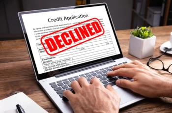 a person applying for credit is declined.