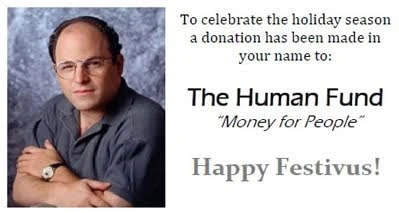 human fund happy festivus