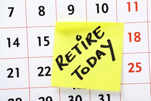 a calendar with a post-it note that says retire today.